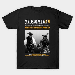 Ye Pirate T-Shirt